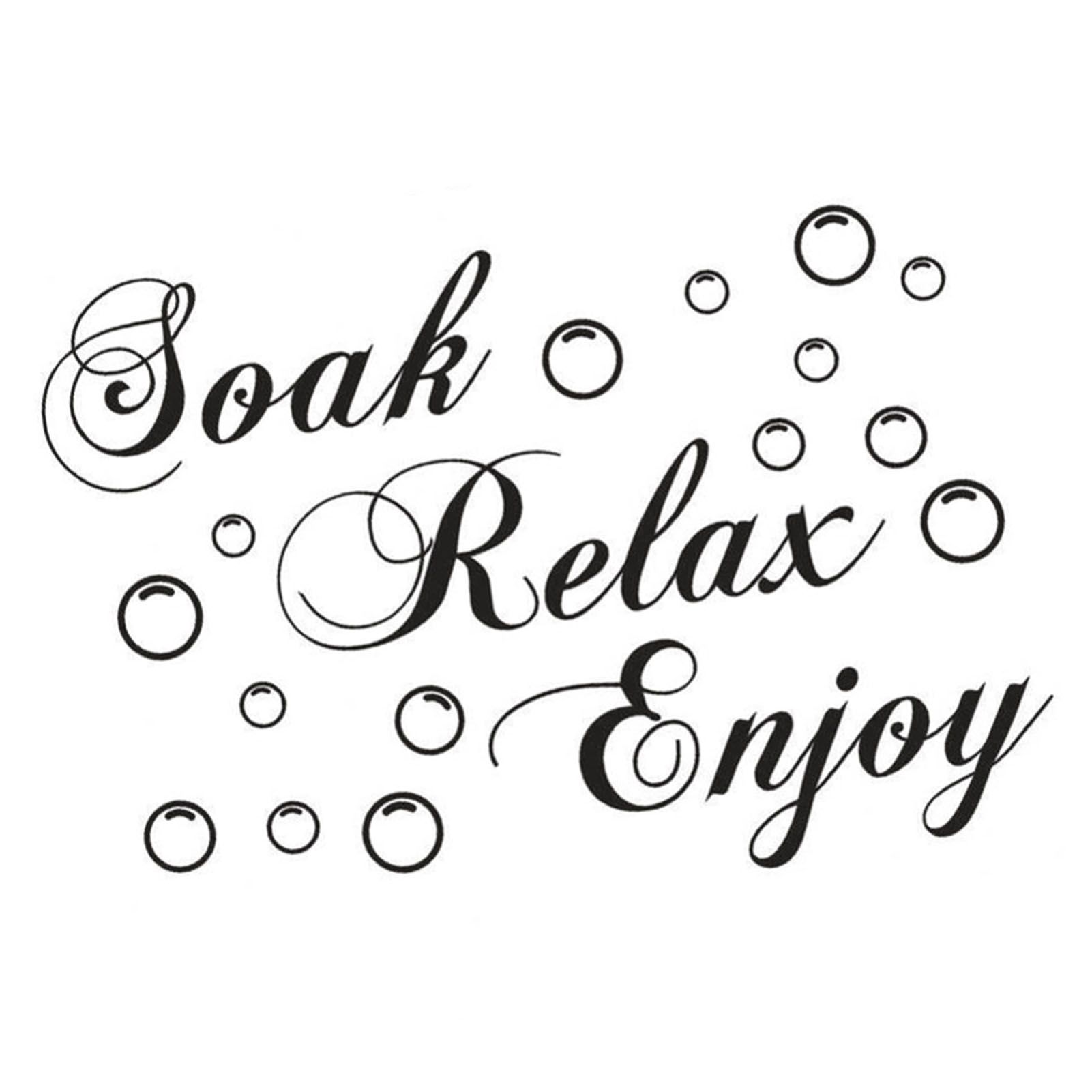 Soak Relax Enjoy Sticker Living Room Bedroom Backdrop Wall Decorative Decal